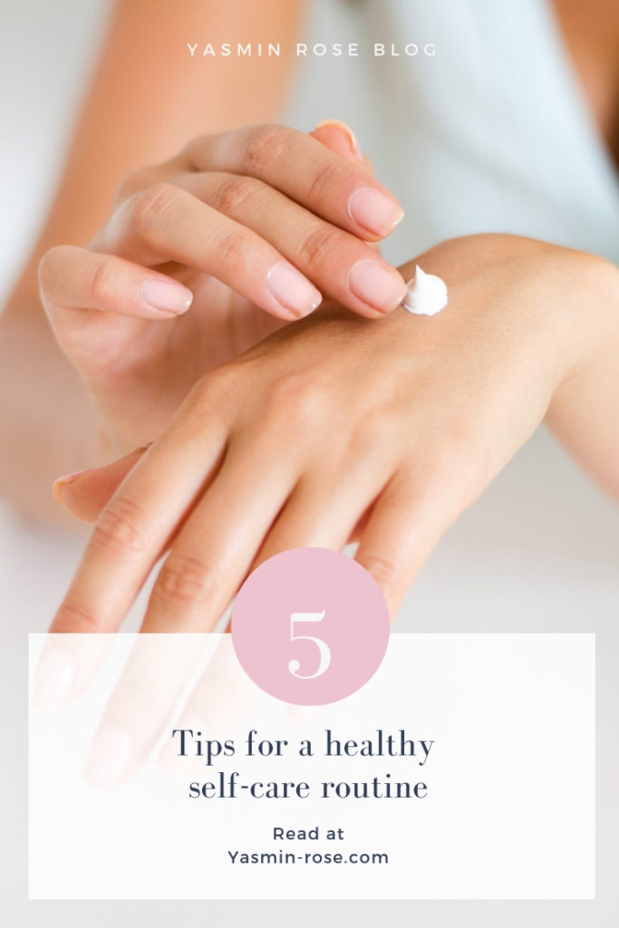 5 tips to a healthy self care routine